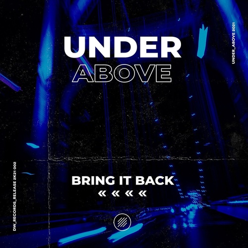 Under Above - Bring It Back (Extended Mix) [4061798888412]